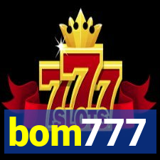 bom777