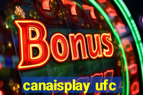 canaisplay ufc