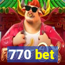 770 bet