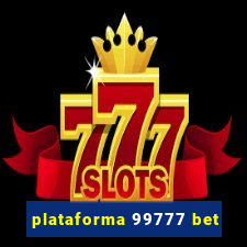 plataforma 99777 bet