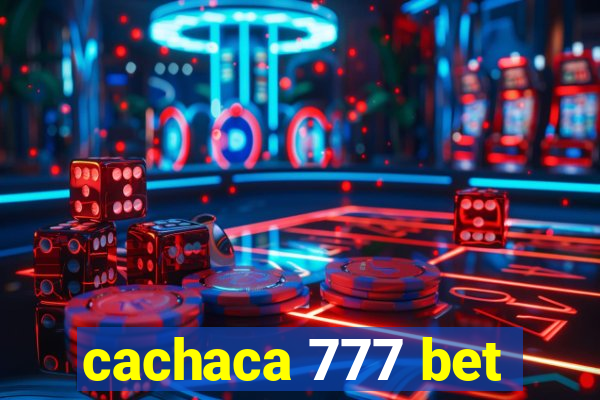 cachaca 777 bet