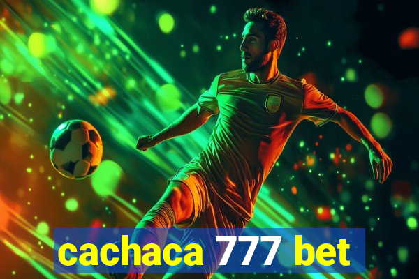 cachaca 777 bet