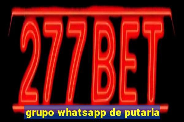 grupo whatsapp de putaria