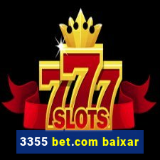 3355 bet.com baixar