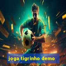 joga tigrinho demo