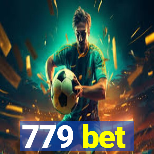 779 bet