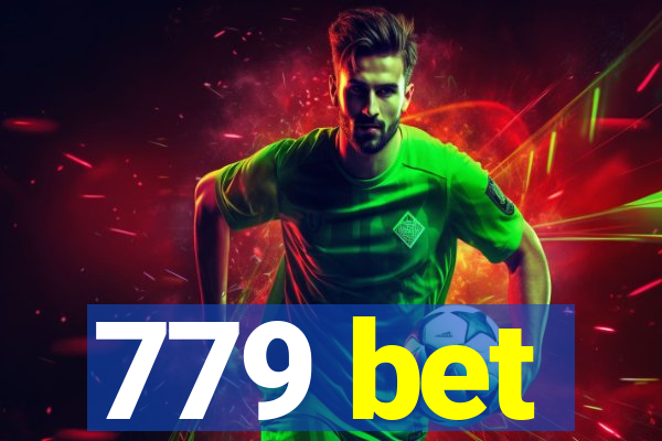 779 bet