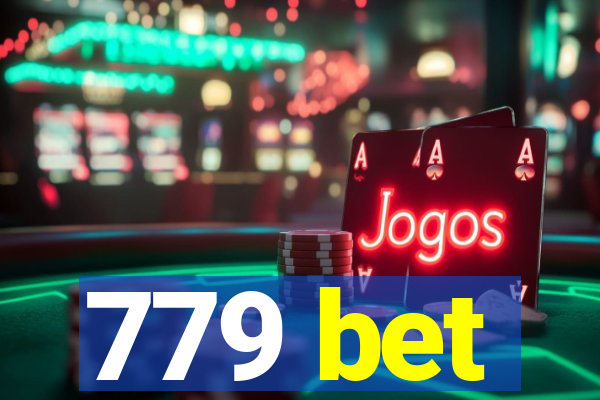 779 bet