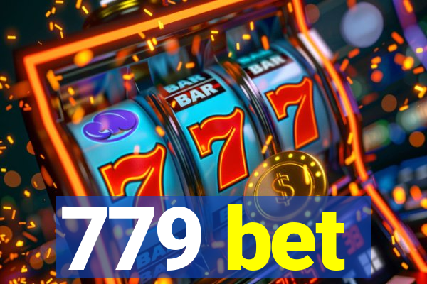 779 bet