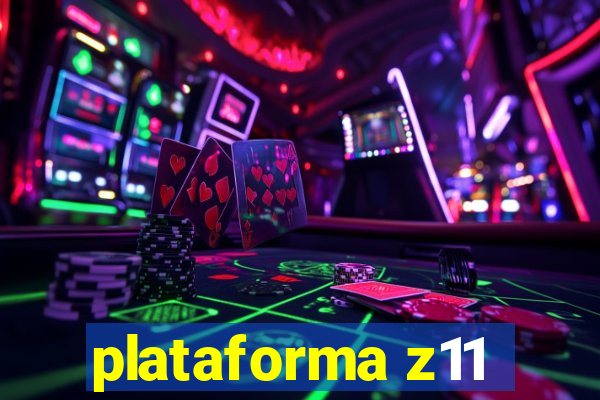 plataforma z11