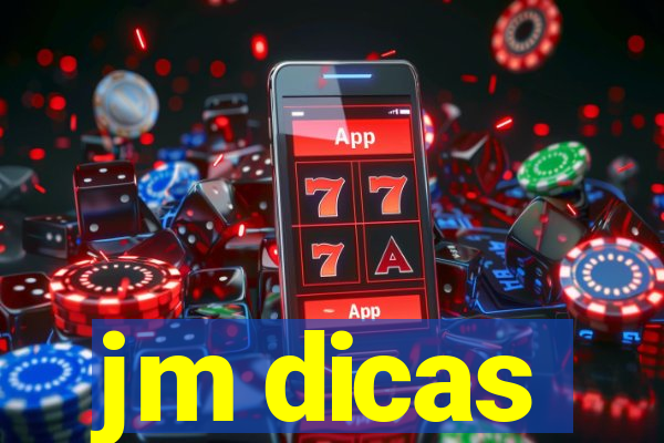 jm dicas