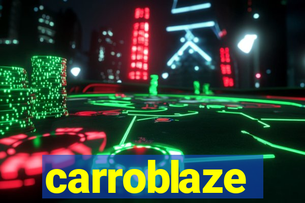 carroblaze