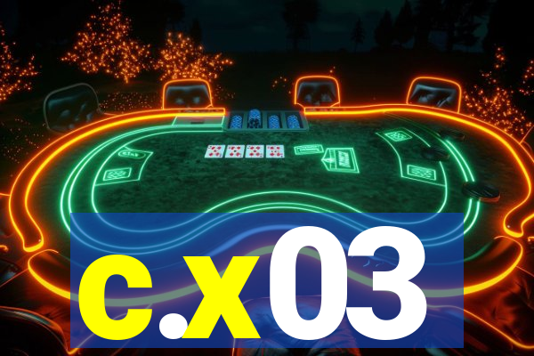 c.x03