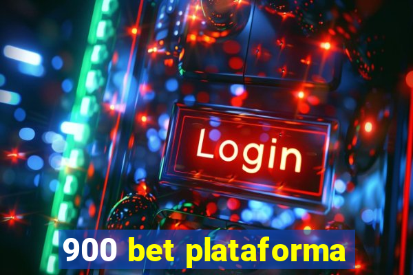 900 bet plataforma