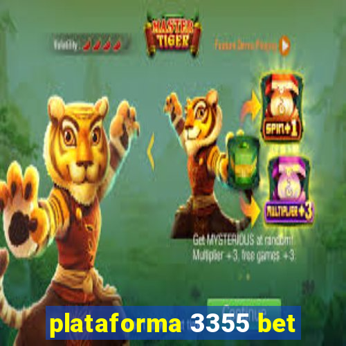 plataforma 3355 bet