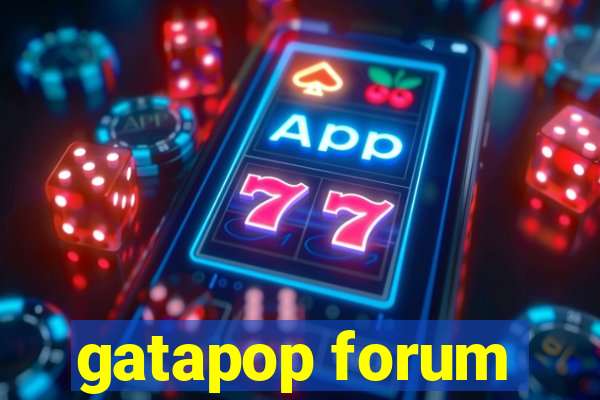 gatapop forum