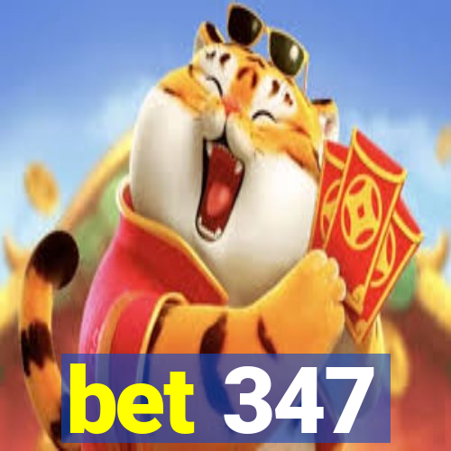 bet 347