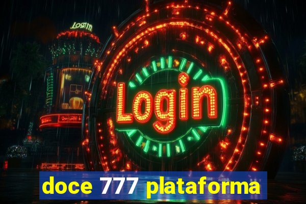 doce 777 plataforma