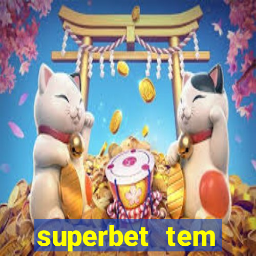 superbet tem pagamento antecipado