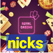 nicks