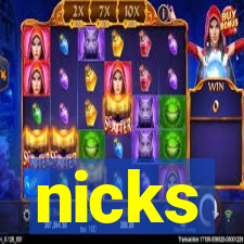 nicks