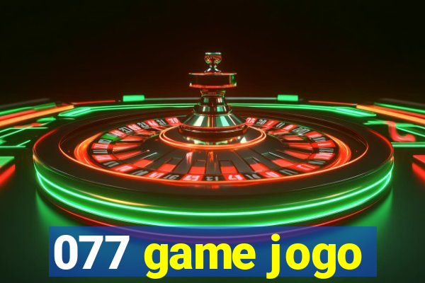 077 game jogo