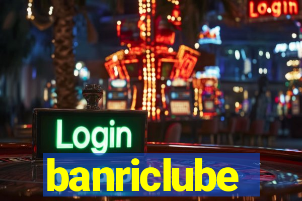 banriclube