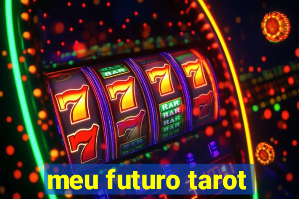 meu futuro tarot