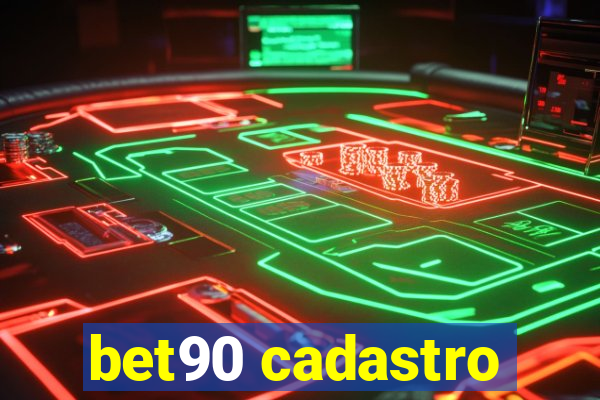 bet90 cadastro