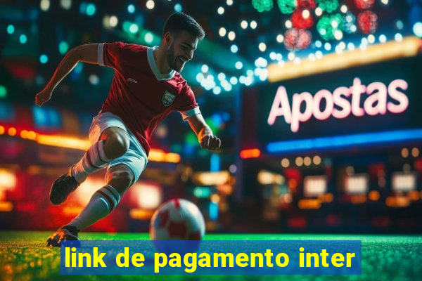 link de pagamento inter