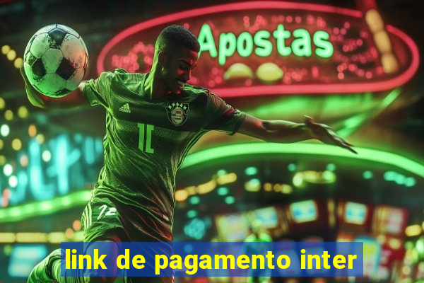 link de pagamento inter