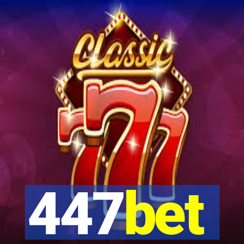 447bet