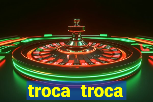 troca troca cruzeiro sp