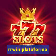 rrwin plataforma