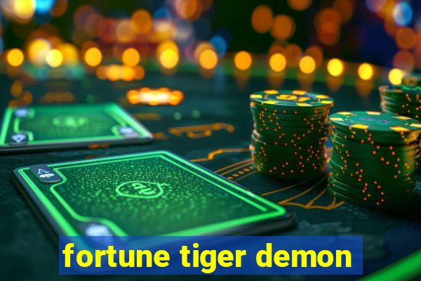 fortune tiger demon