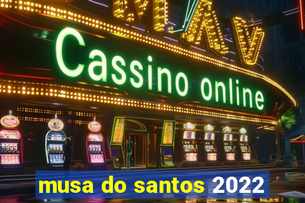 musa do santos 2022