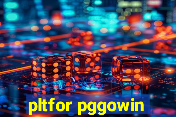 pltfor pggowin