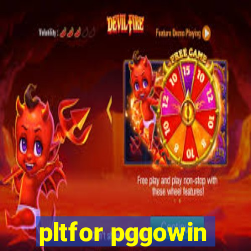 pltfor pggowin