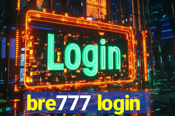 bre777 login