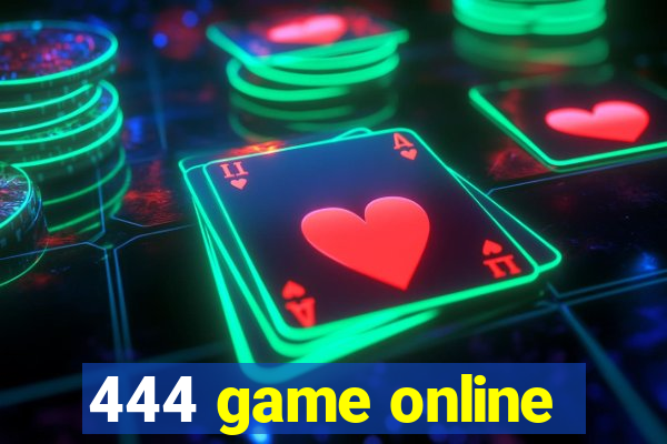 444 game online