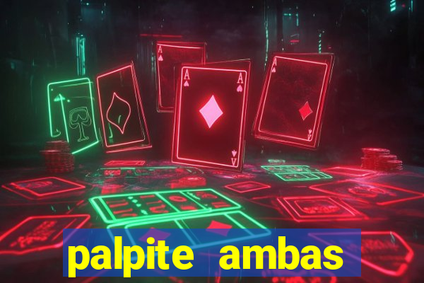 palpite ambas marcam hoje