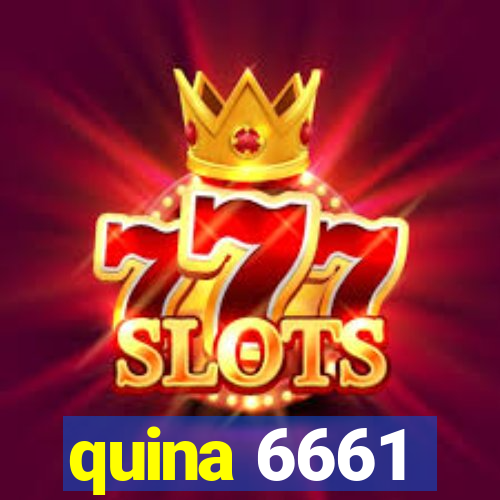 quina 6661