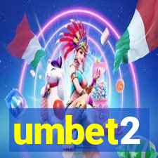 umbet2