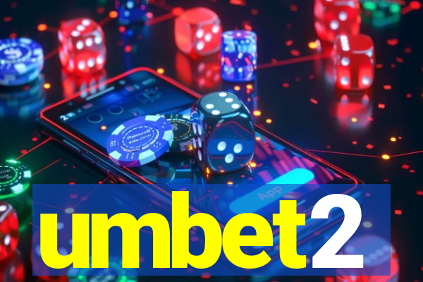 umbet2