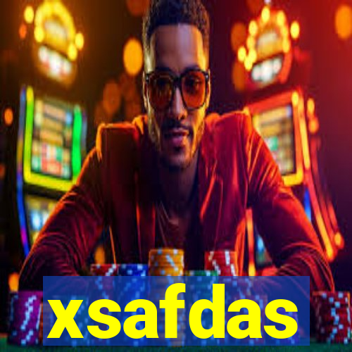 xsafdas