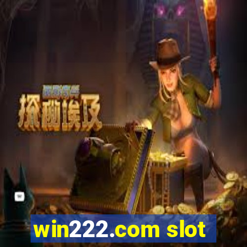 win222.com slot