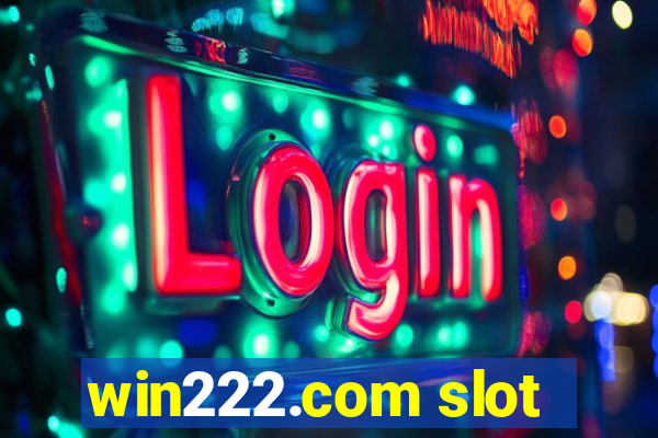 win222.com slot