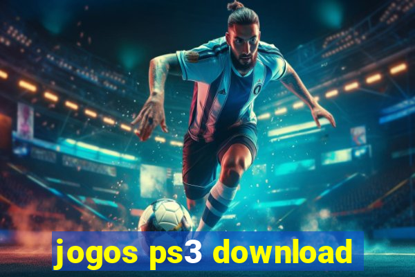 jogos ps3 download