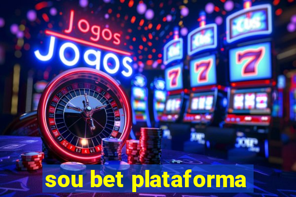 sou bet plataforma