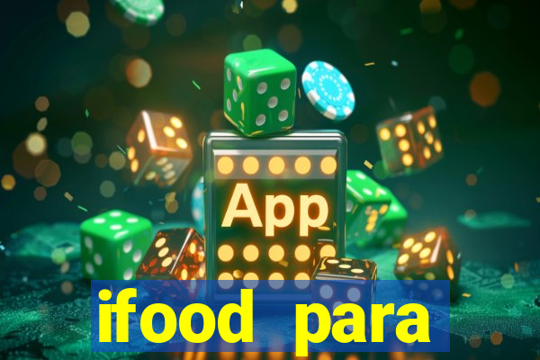 ifood para restaurante login